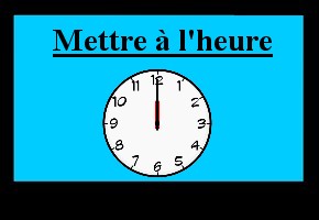 Mettre a l heure